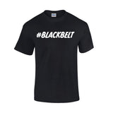 #BLACKBELT Martial Arts T-Shirt
